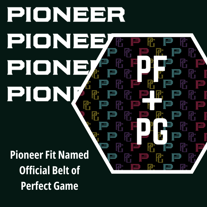 Pioneer Fit Named Official Belt of Perfect Game