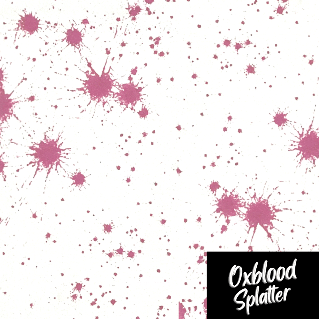 Oxblood Splatter